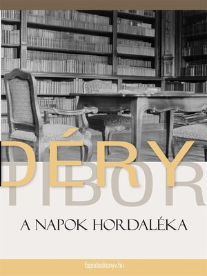 cover image of A napok hordaléka